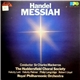 Handel - Sir Charles Mackerras, The Huddersfield Choral Society, Royal Philharmonic Orchestra - Messiah